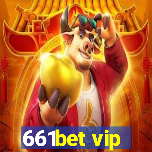 661bet vip